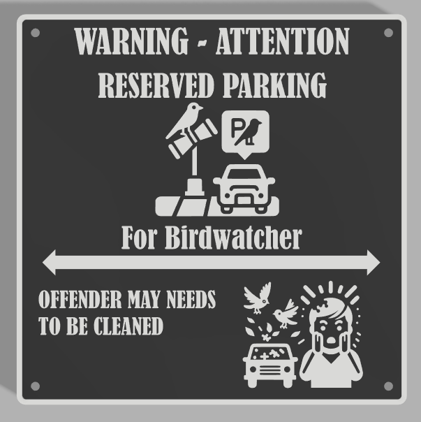 Birdwatcher Parkingsign V.3