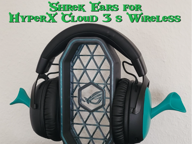 Shrek Ears for HyperX Cloud 3 s Wireless