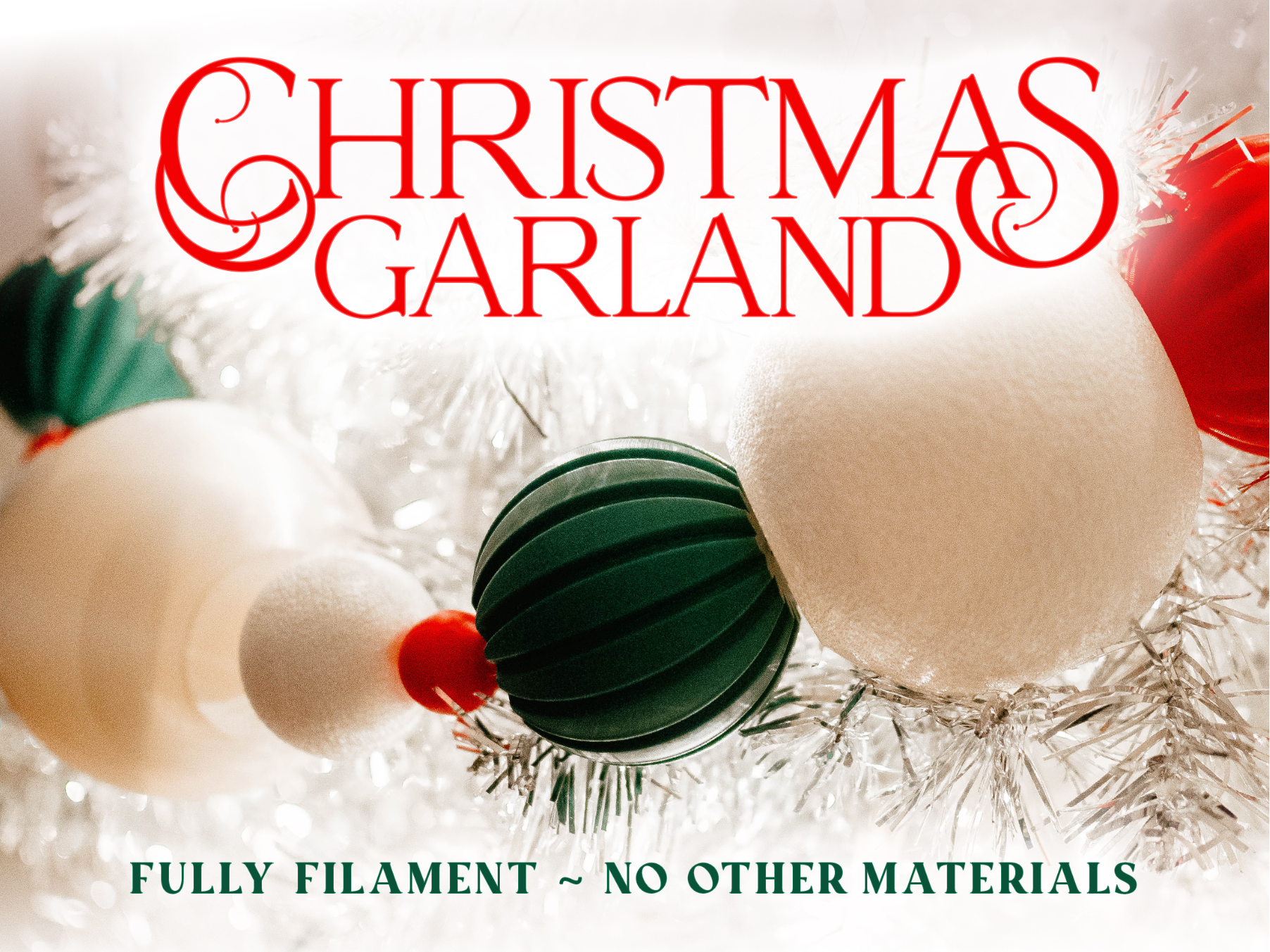 Christmas Garland | Fully Filament