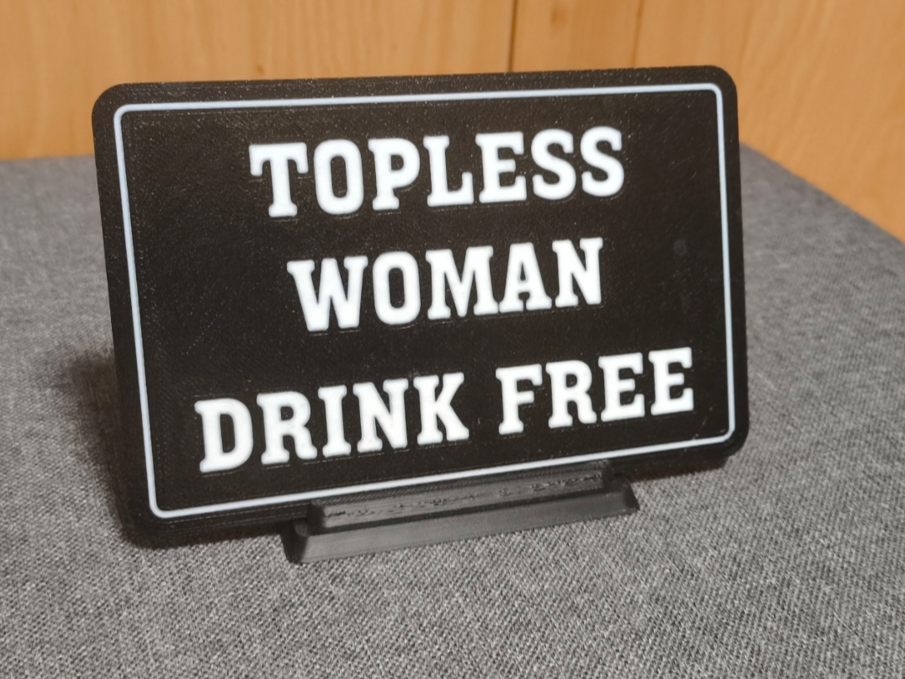 TOPLESS WOMAN DRINK FREE - SIGN