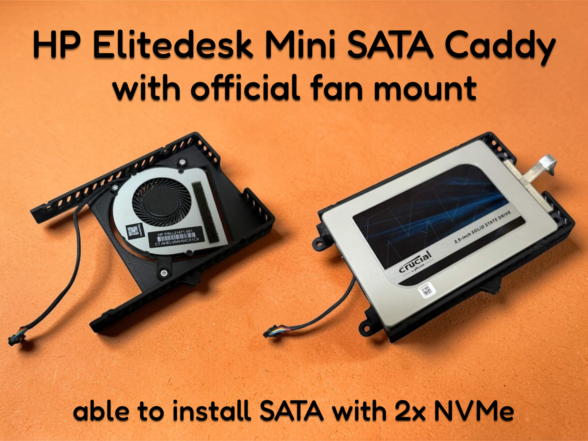 SATA Caddy with official fan mount for HP mini