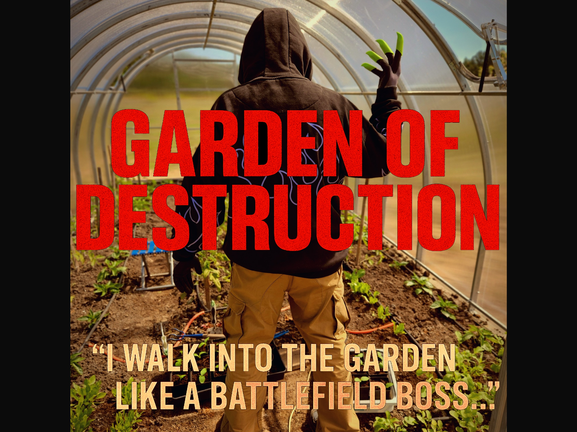 Clawfingers - garden tool of destruction