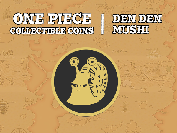 Den Den Mushi (One Piece collectible coin)