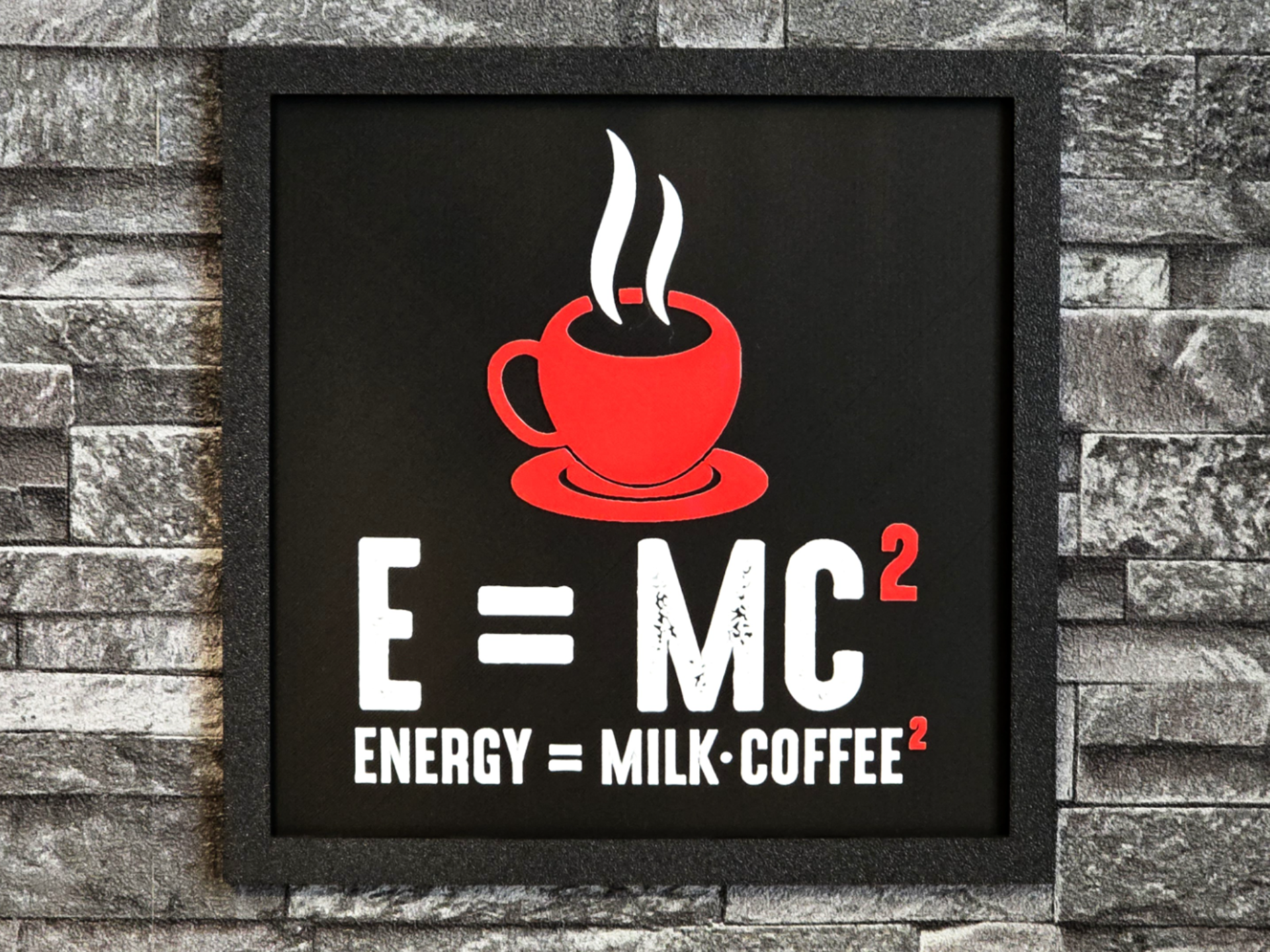 Hueforge E=MC2 Coffee