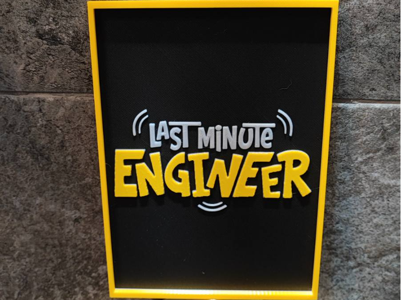 Last minute Engineer