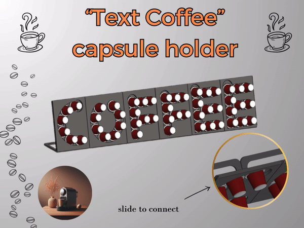Coffee capsule "text" holder
