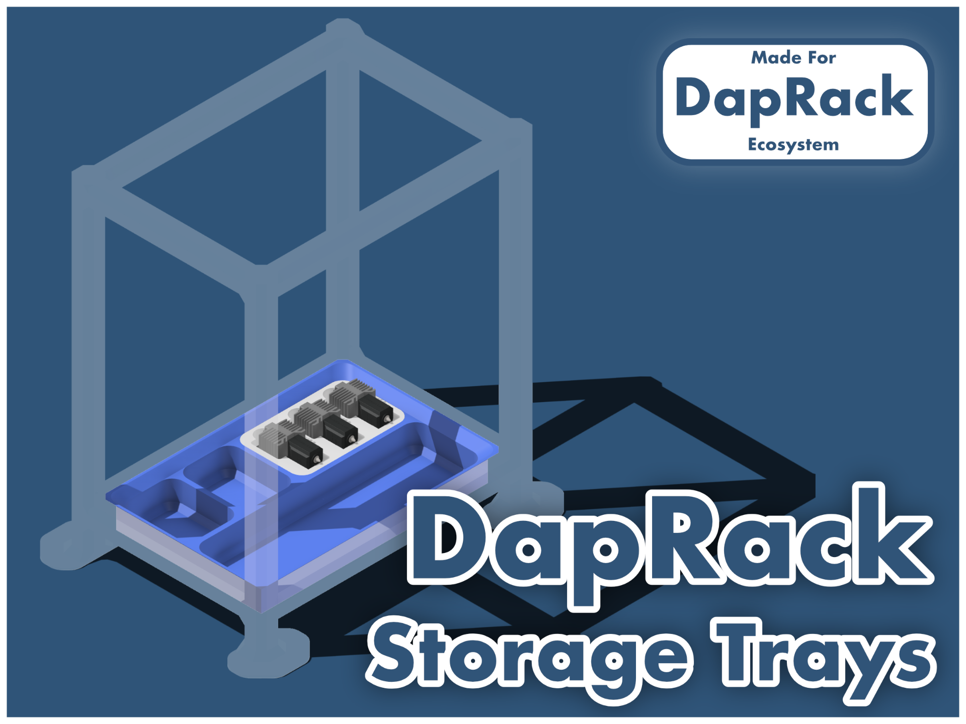 DapRack Storage Trays - Organizers for DapRack