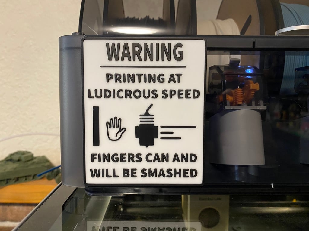Printing At Ludicrous Speed Warning Sign