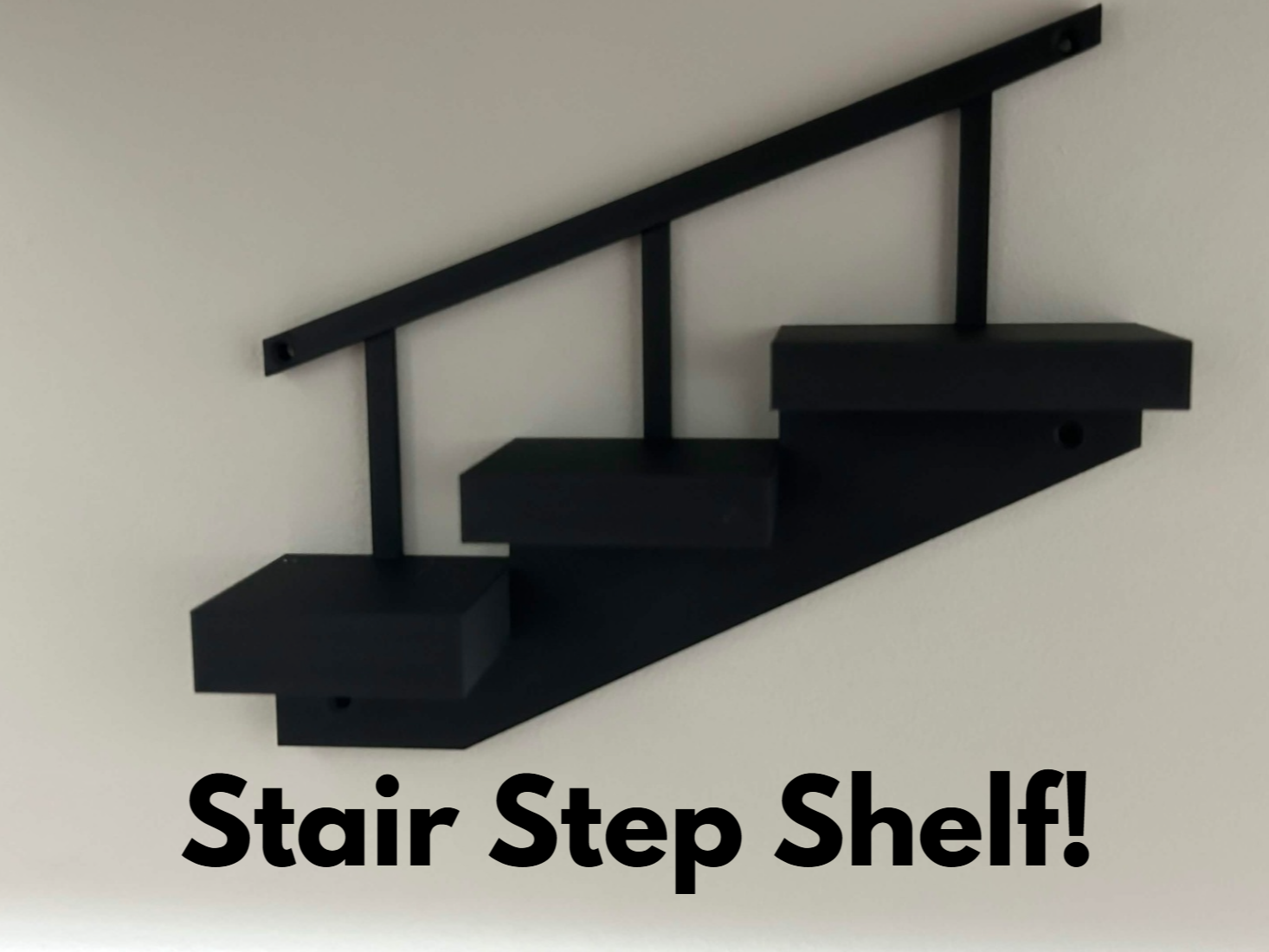 Stair Step Shelf