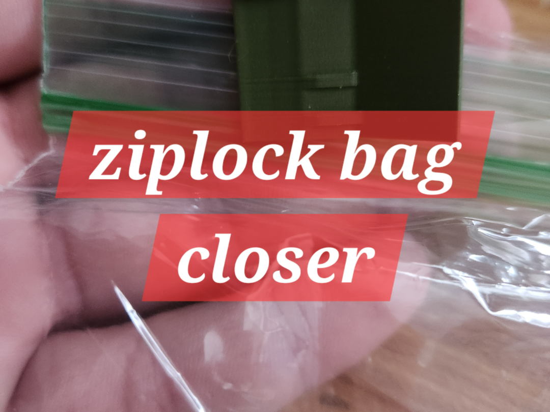 Ziplock bag closer