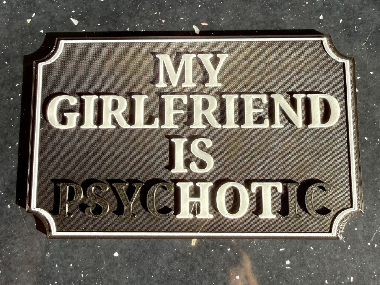 My girlfriend is hot sign