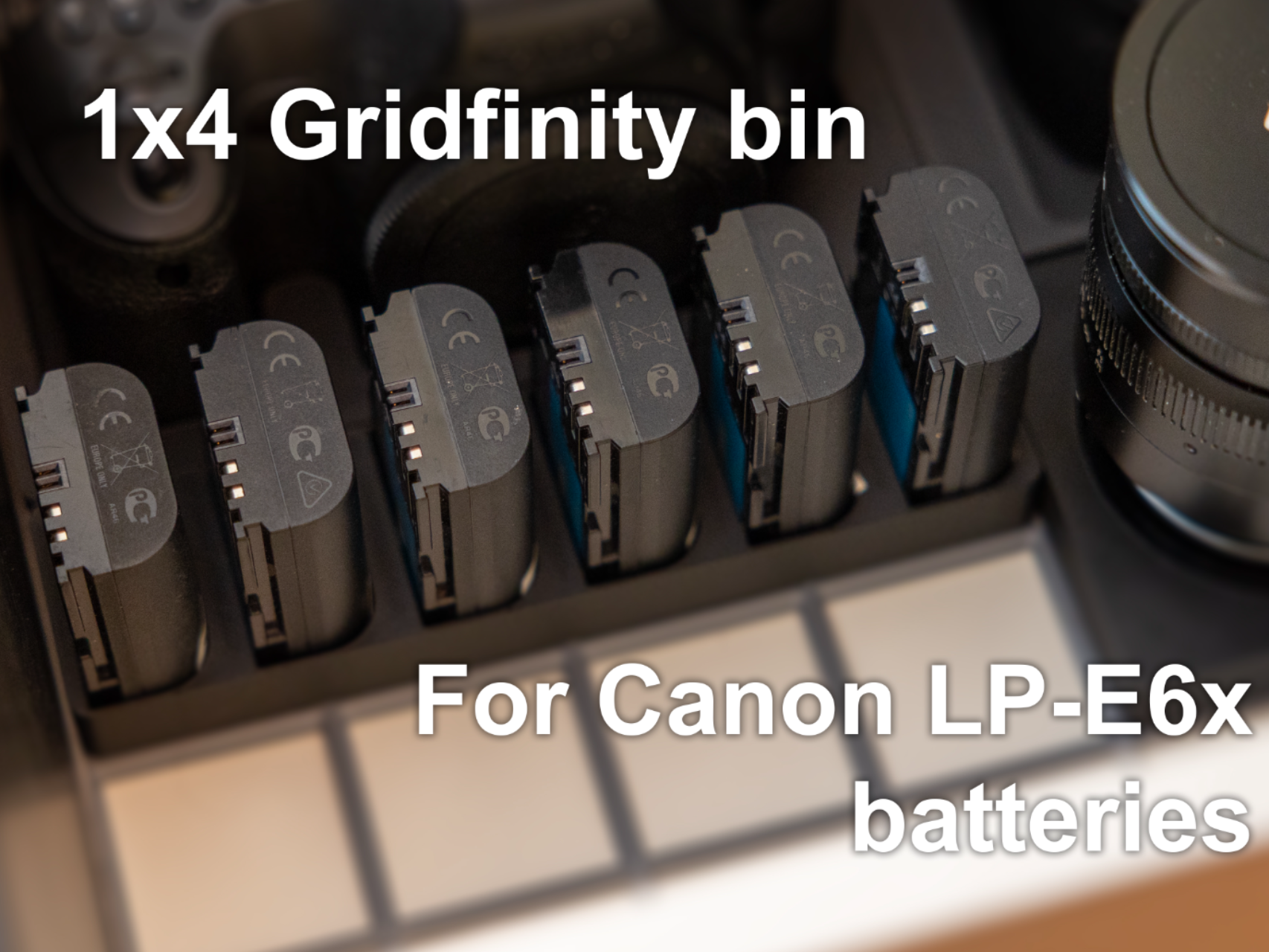 Gridfinity bin 1x4 for Canon LP-E6 batteries