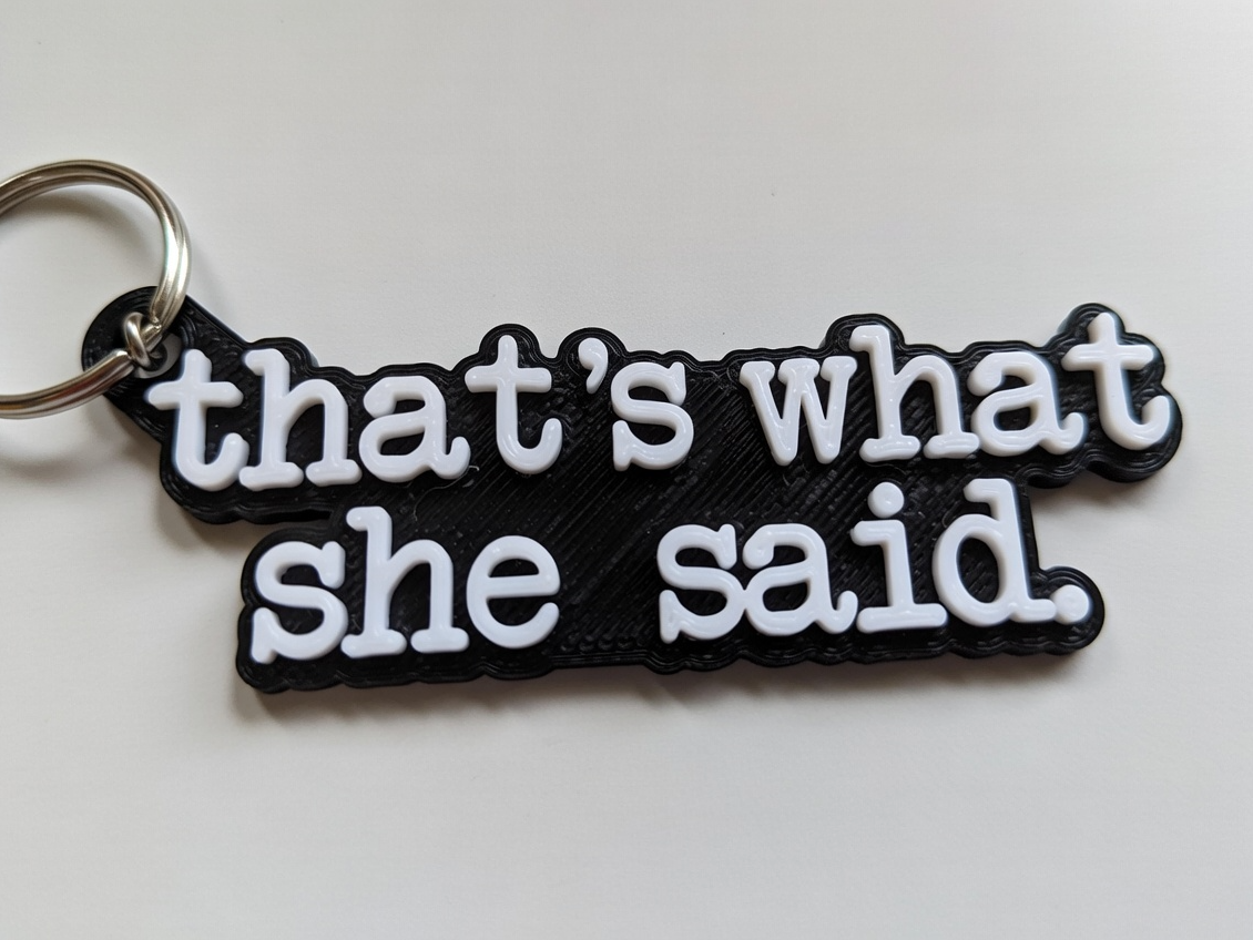 that's what she said - The Office keychain