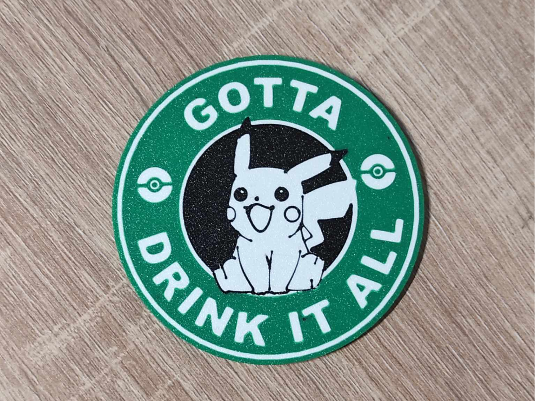 "Gotta drink it all" Coffee coaster