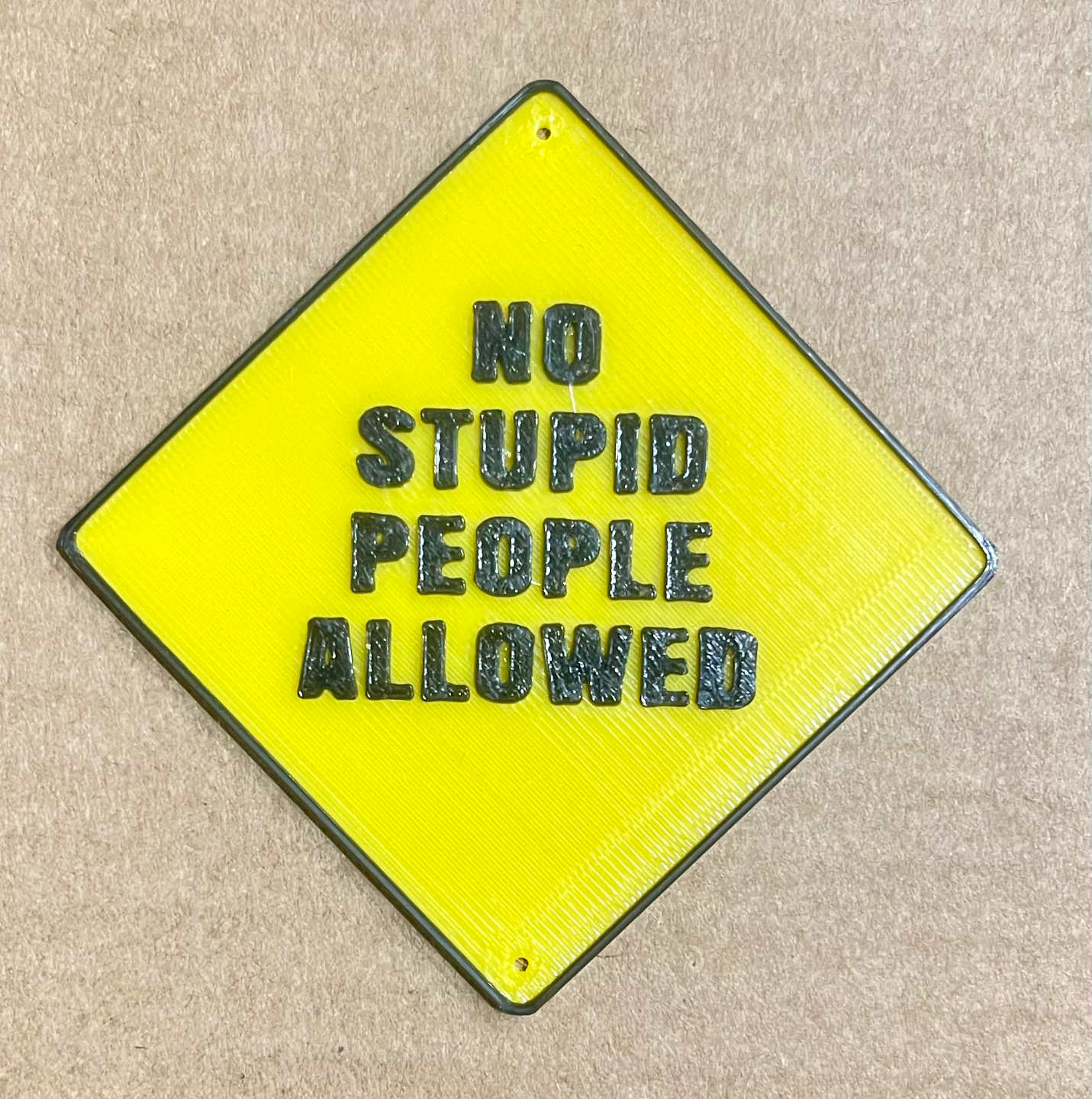No stupid people allowed signal