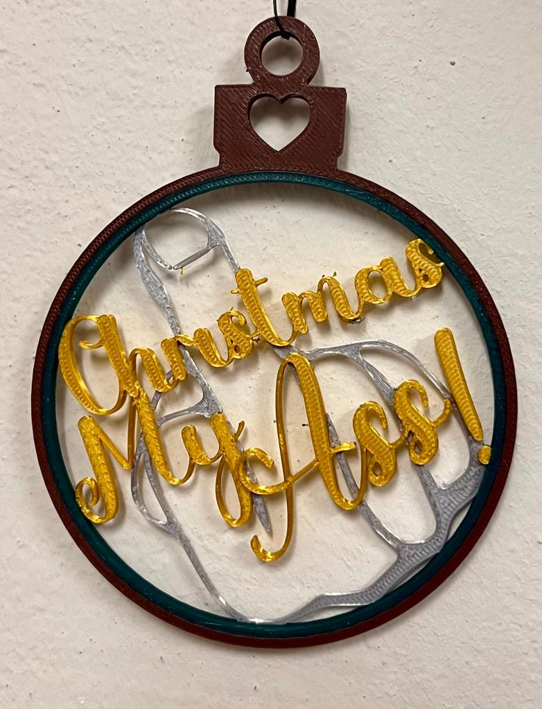 Christmass my Ass! - Beautiful Christmas Ornament
