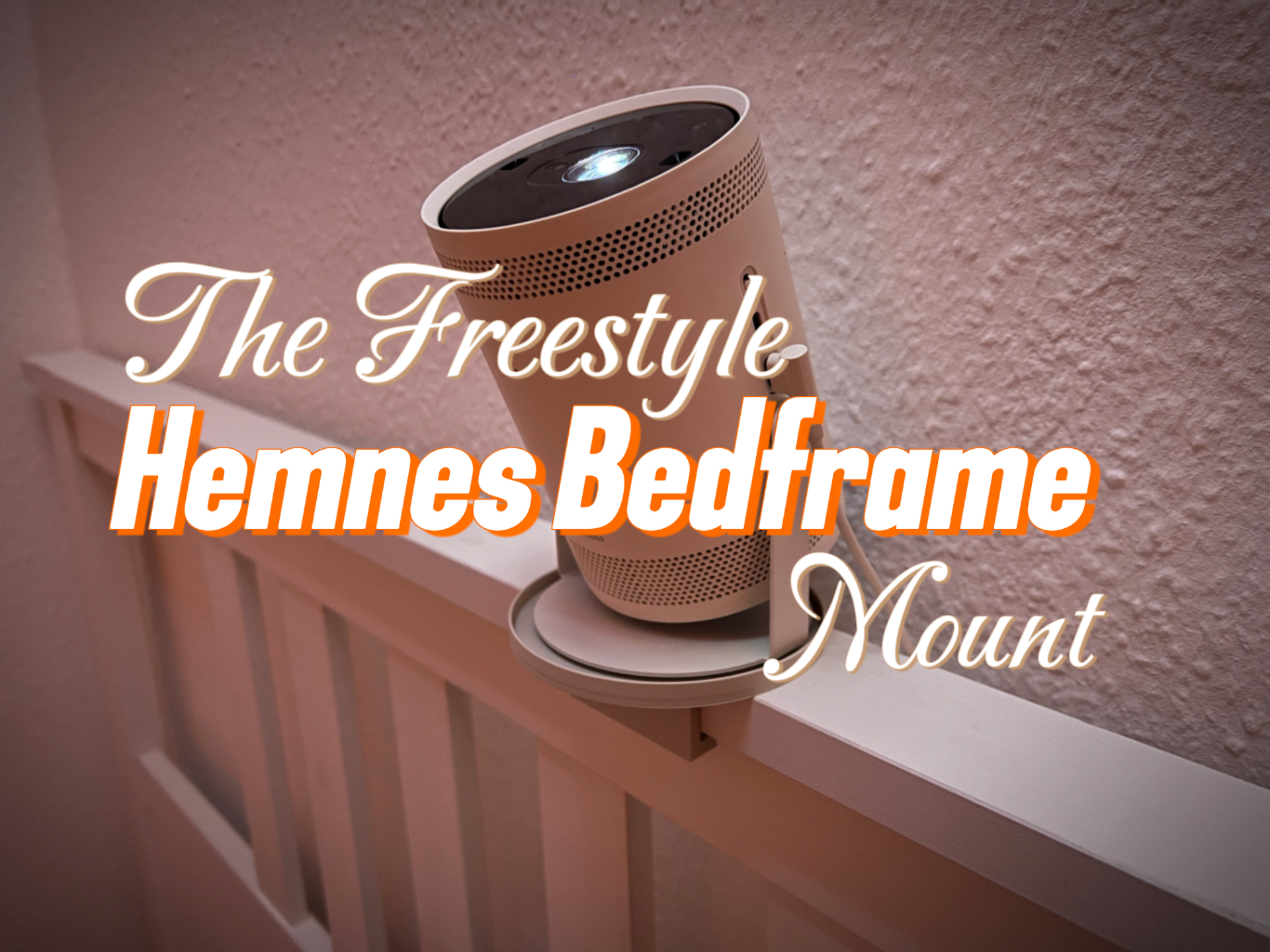 Samsung The Freestyle 2 Hemnes Bedframe Mount