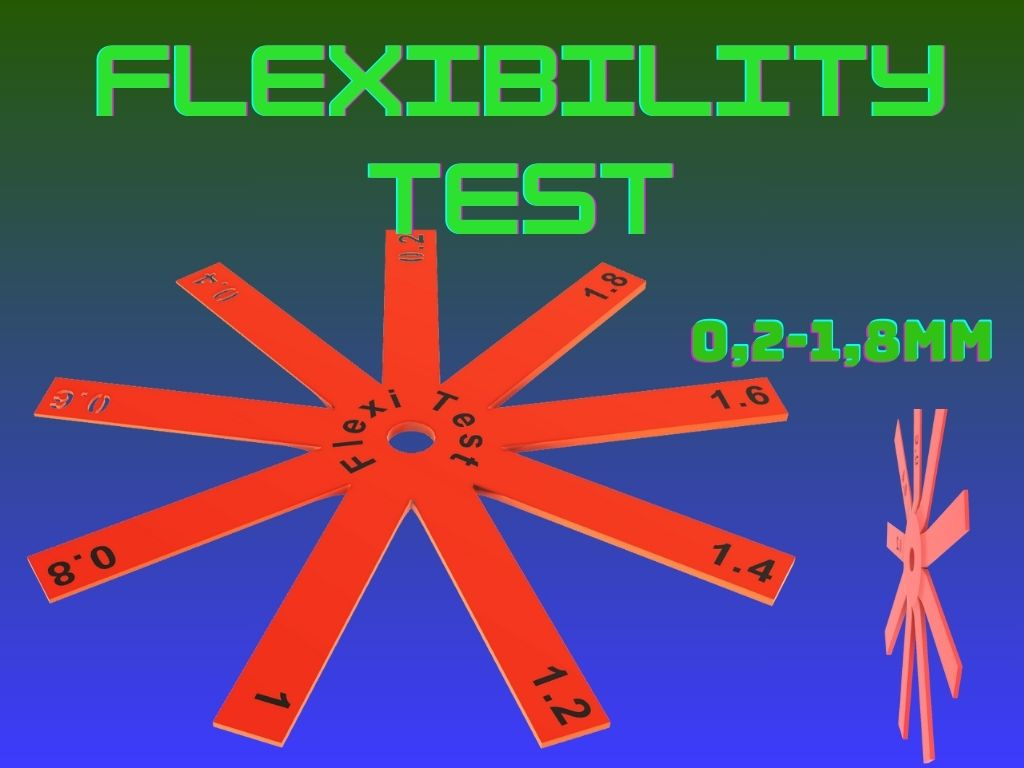 Flexi Test - printer filament Flexibility
