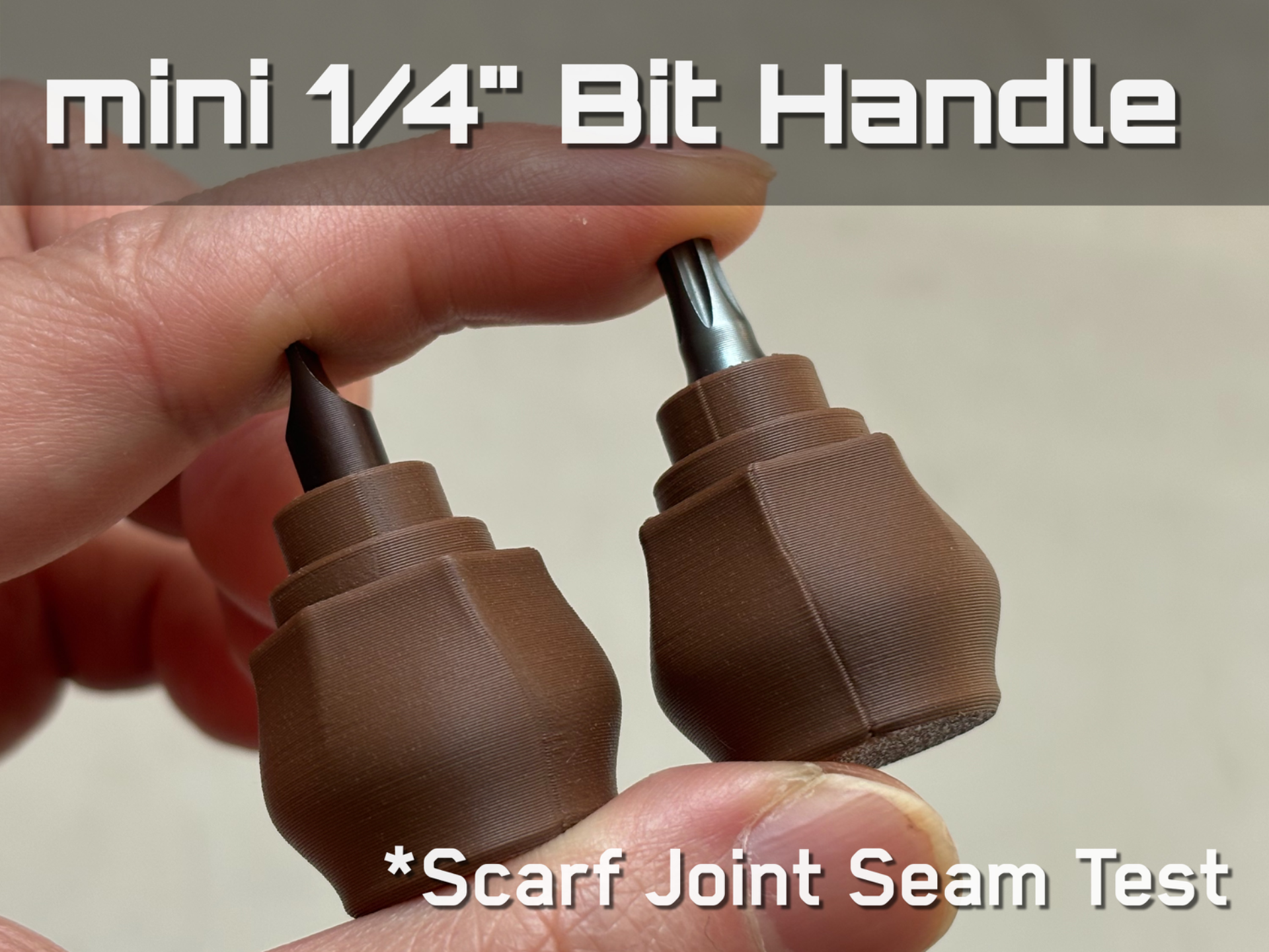 mini Hex Bit Handle (Scarf Joint Seam Test)