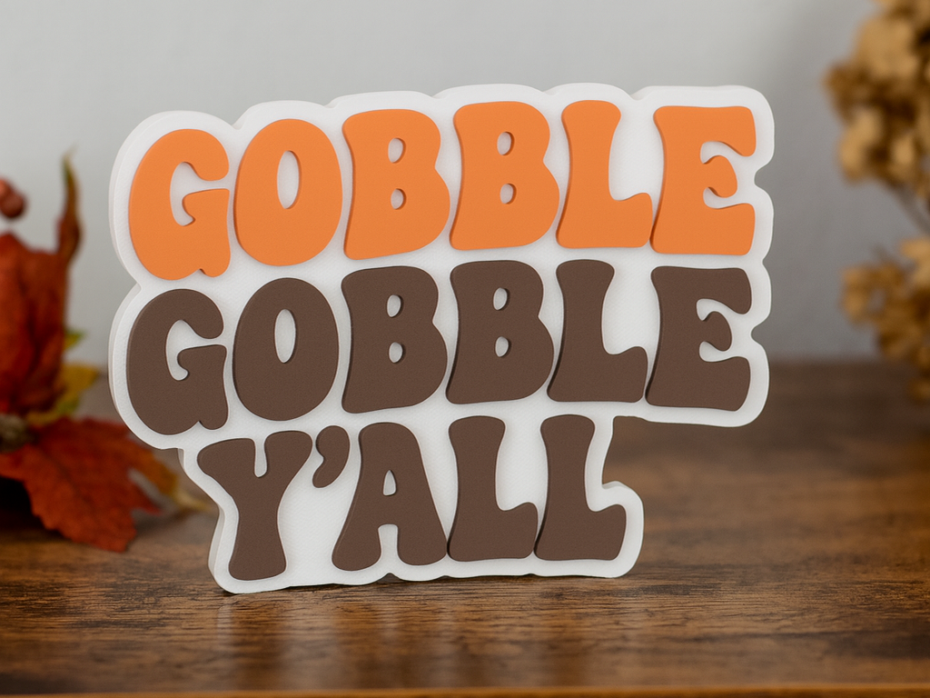 Thanksgiving - Gobble Gobble Y'all Sign
