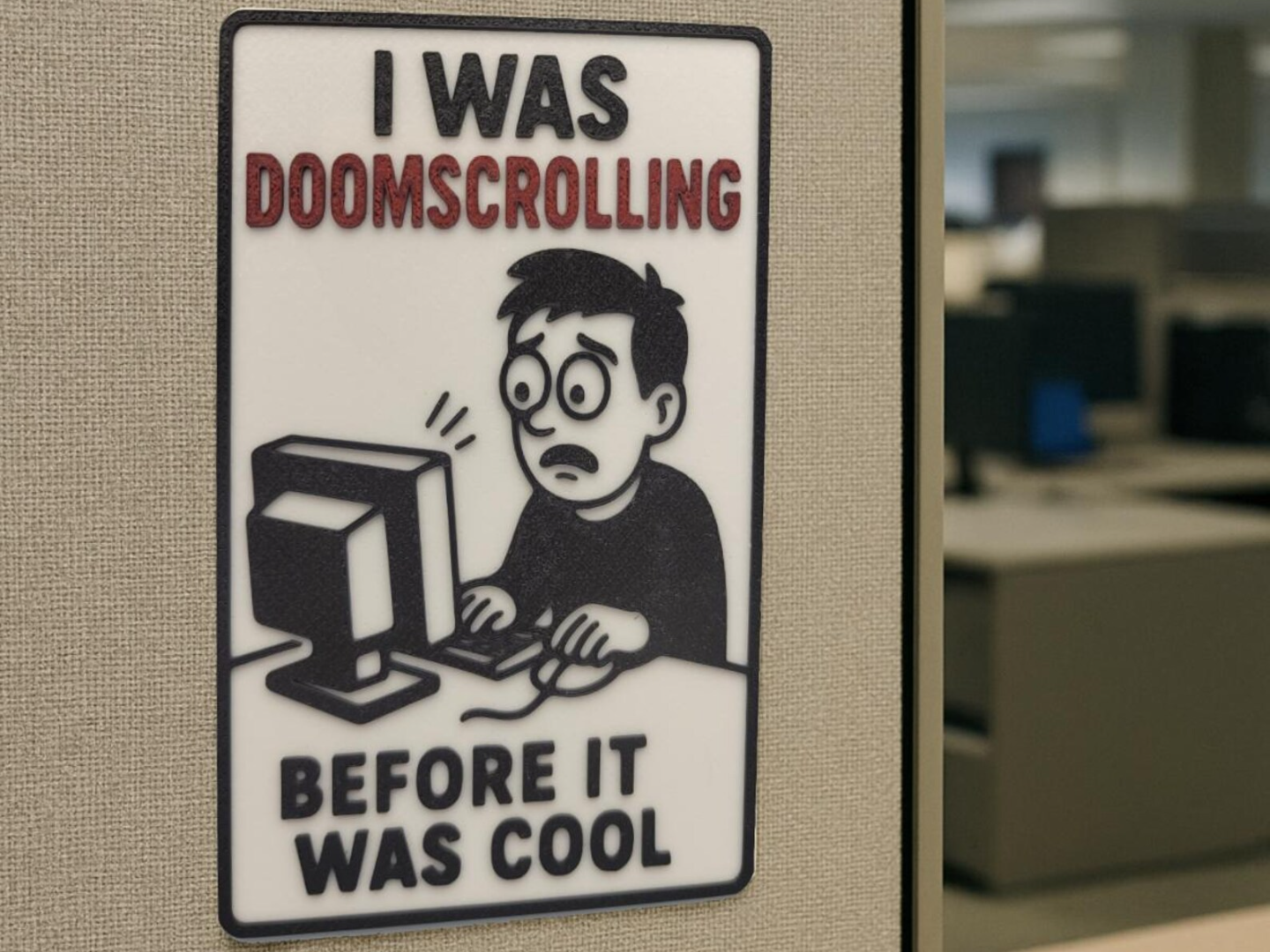 Doomscrolling Sign: Retro Techie Office Decor