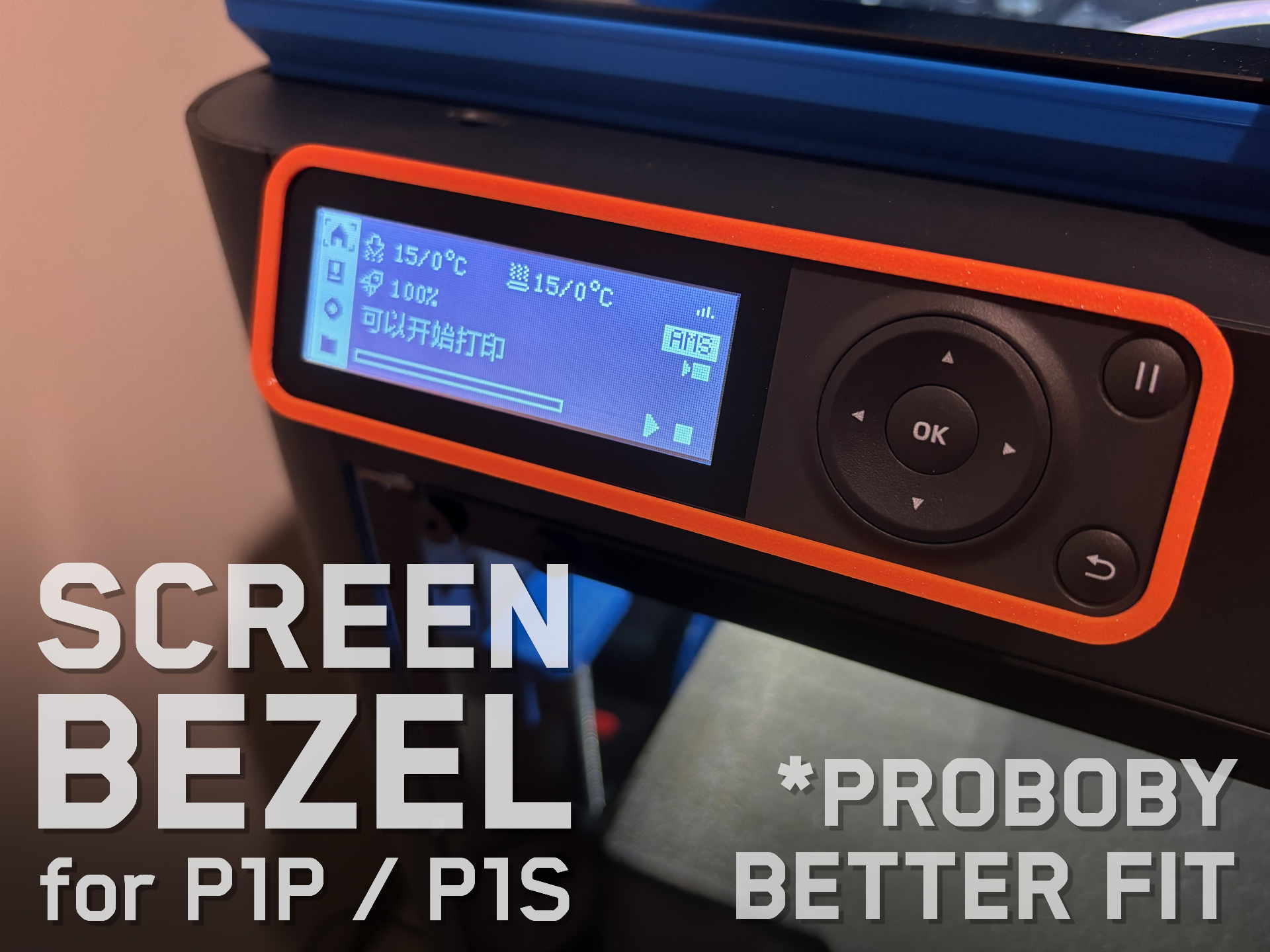 Screen Bezel for P1S & P1P (Proboby better fit)