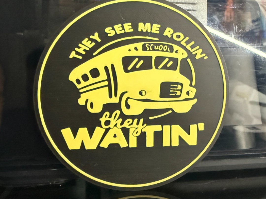 THEY SEE ME ROLLIN' THEY WAITIN' COASTER
