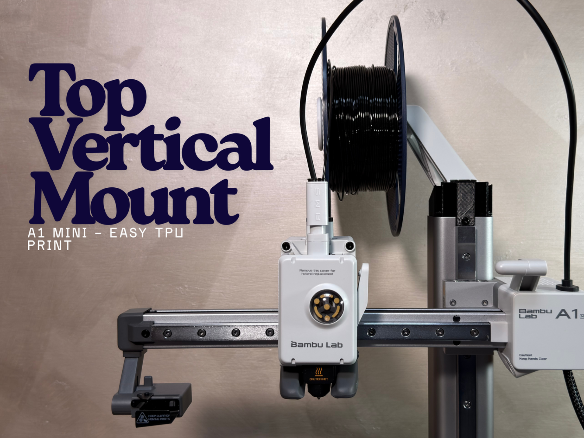 A1 Mini - Top Vertical Mount for TPU