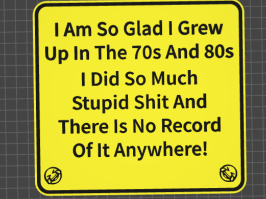 funny sign grown up in the 70s and 80s