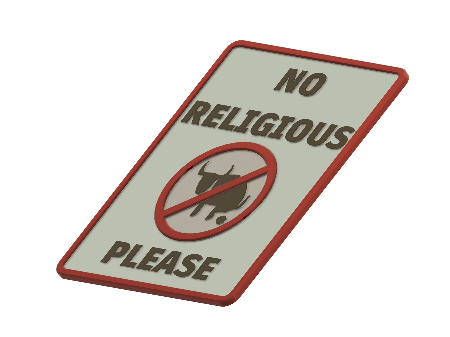 Sign, No religious bullshit please