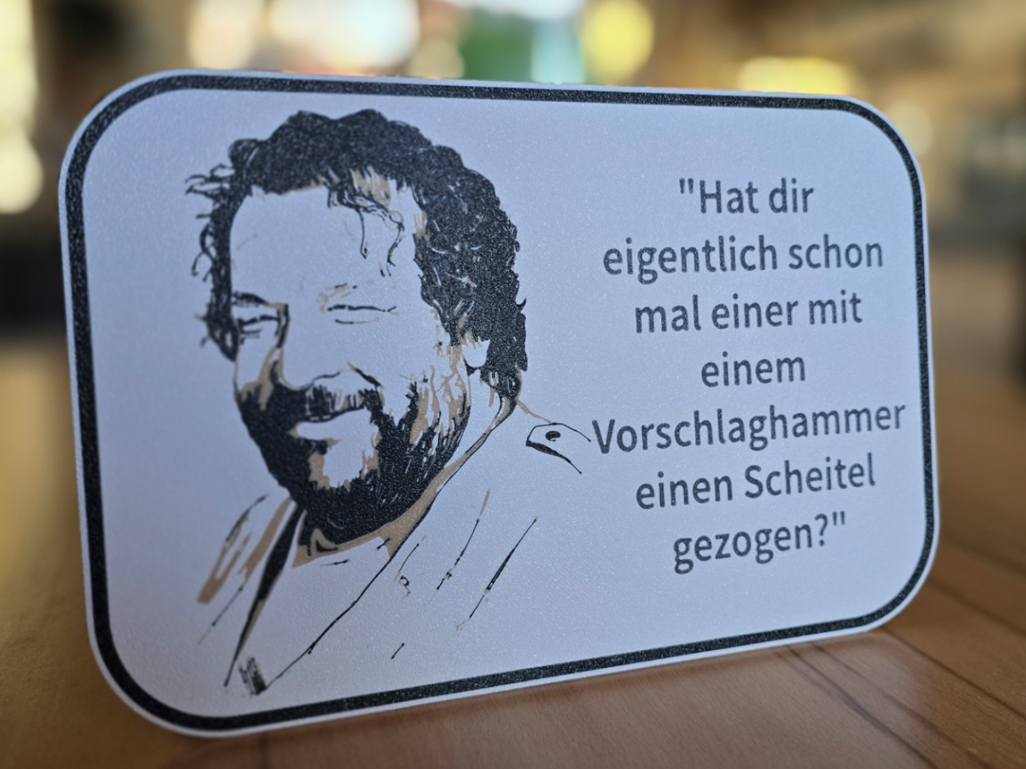 Bud Spencer Schild Vorschlaghammer