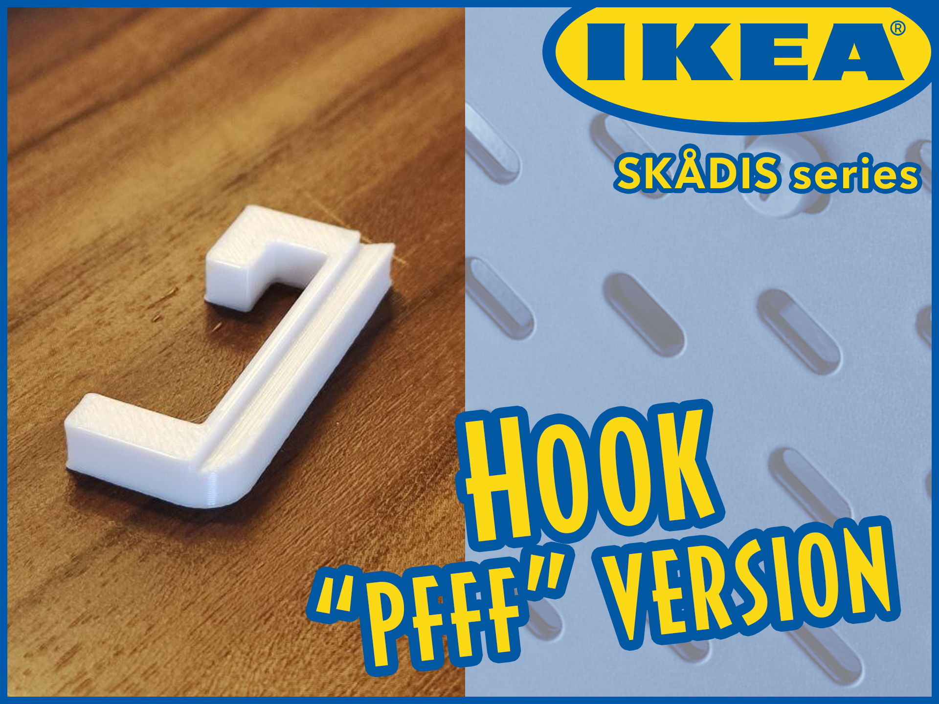 Ikea SKADIS Hook "pfff" version