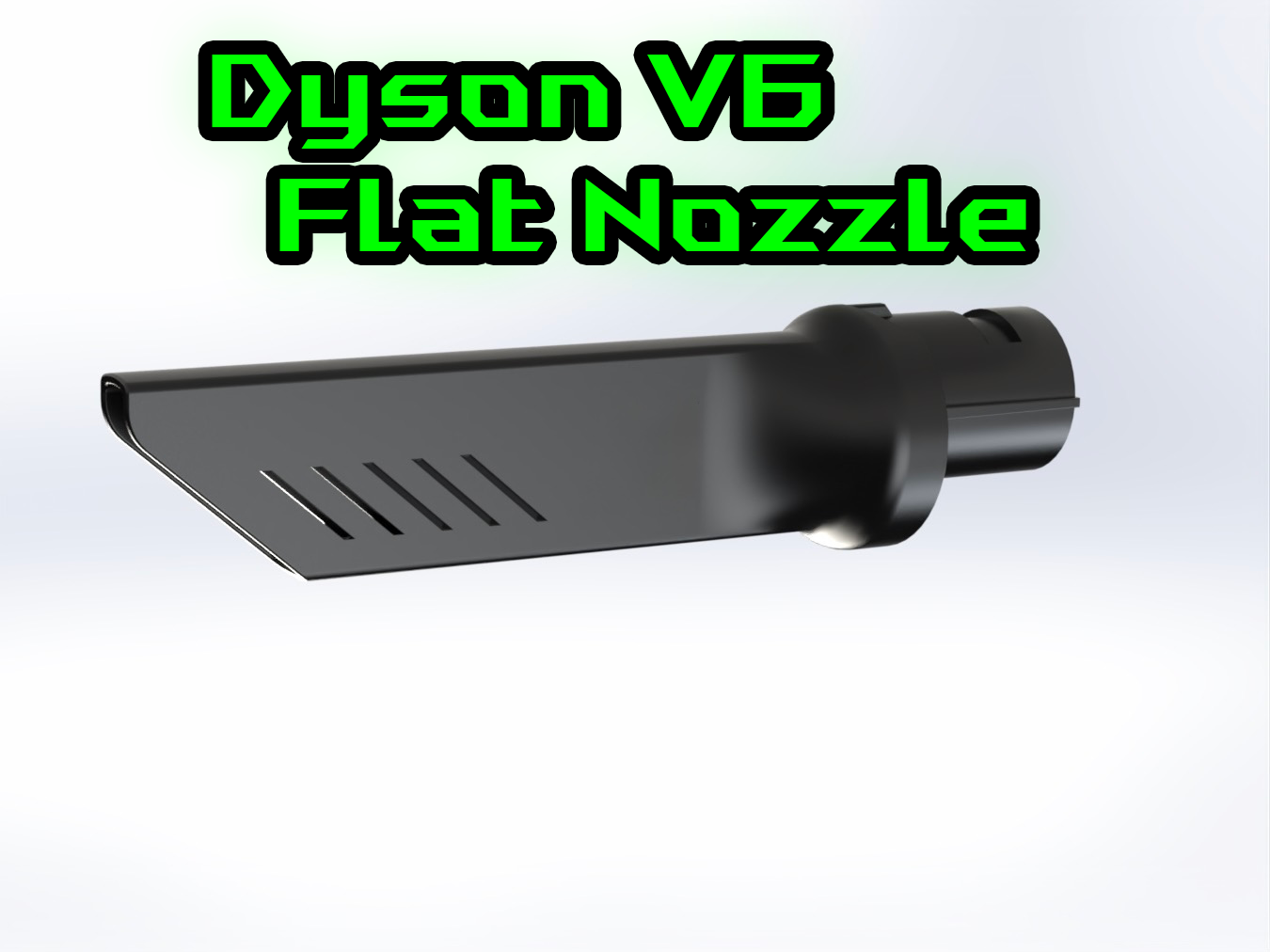 Dyson V6 Flat Nozzle Replacement