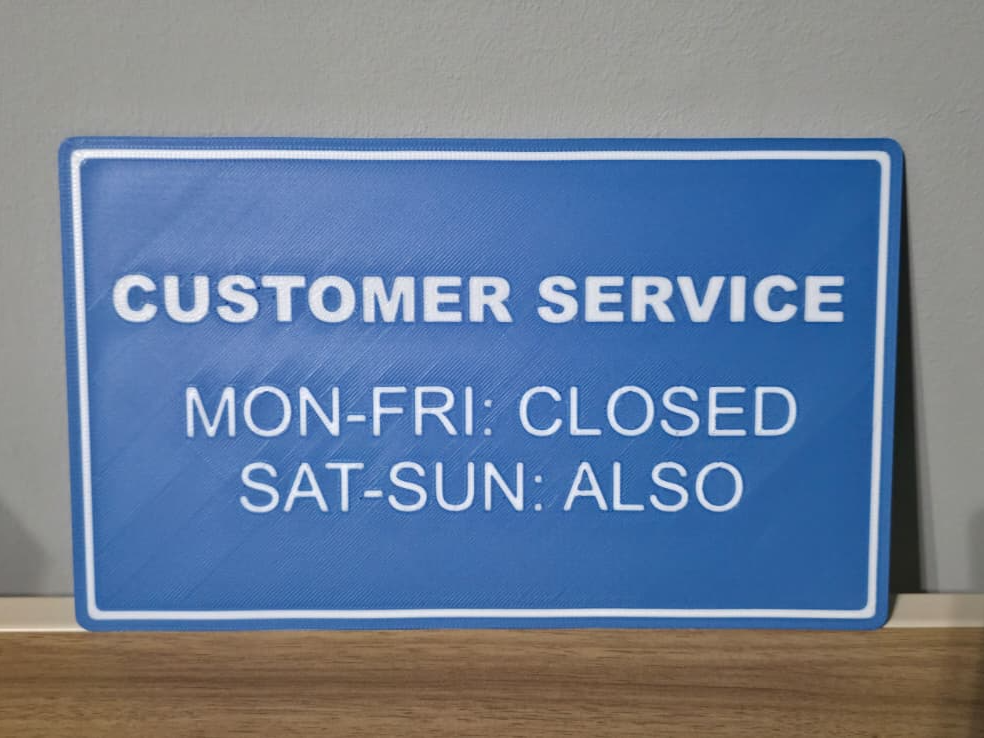 Customer service opening hours sign