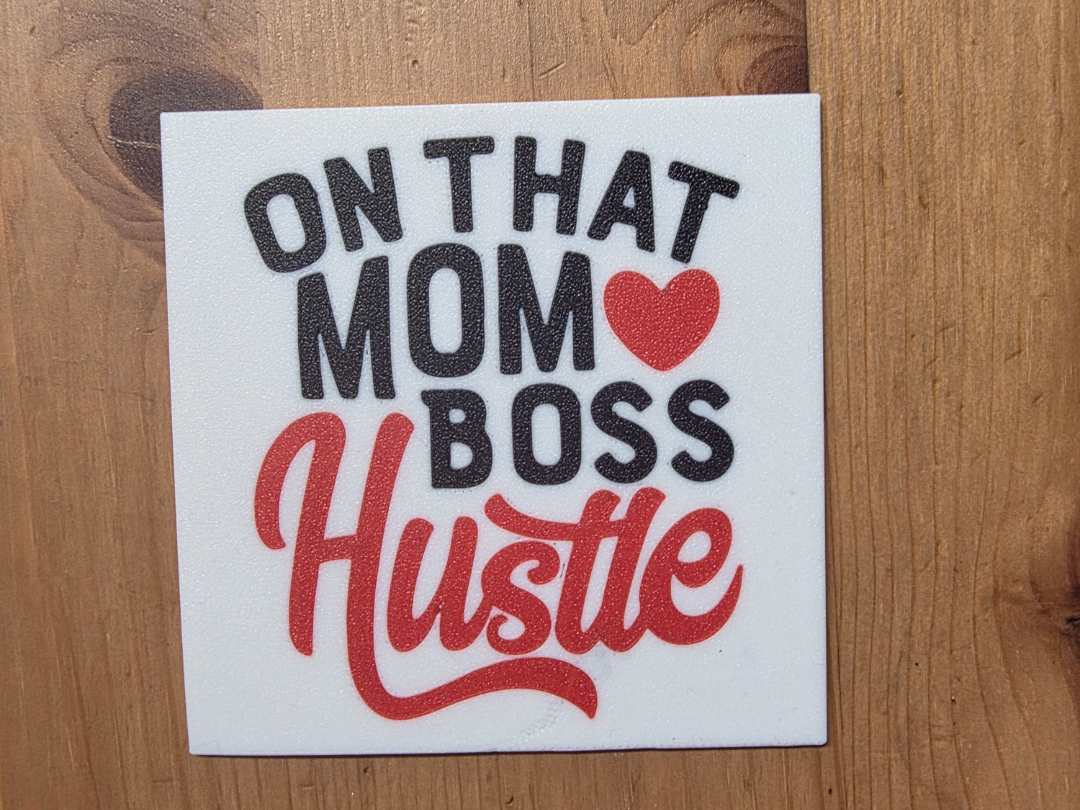 on that mom boss hustle