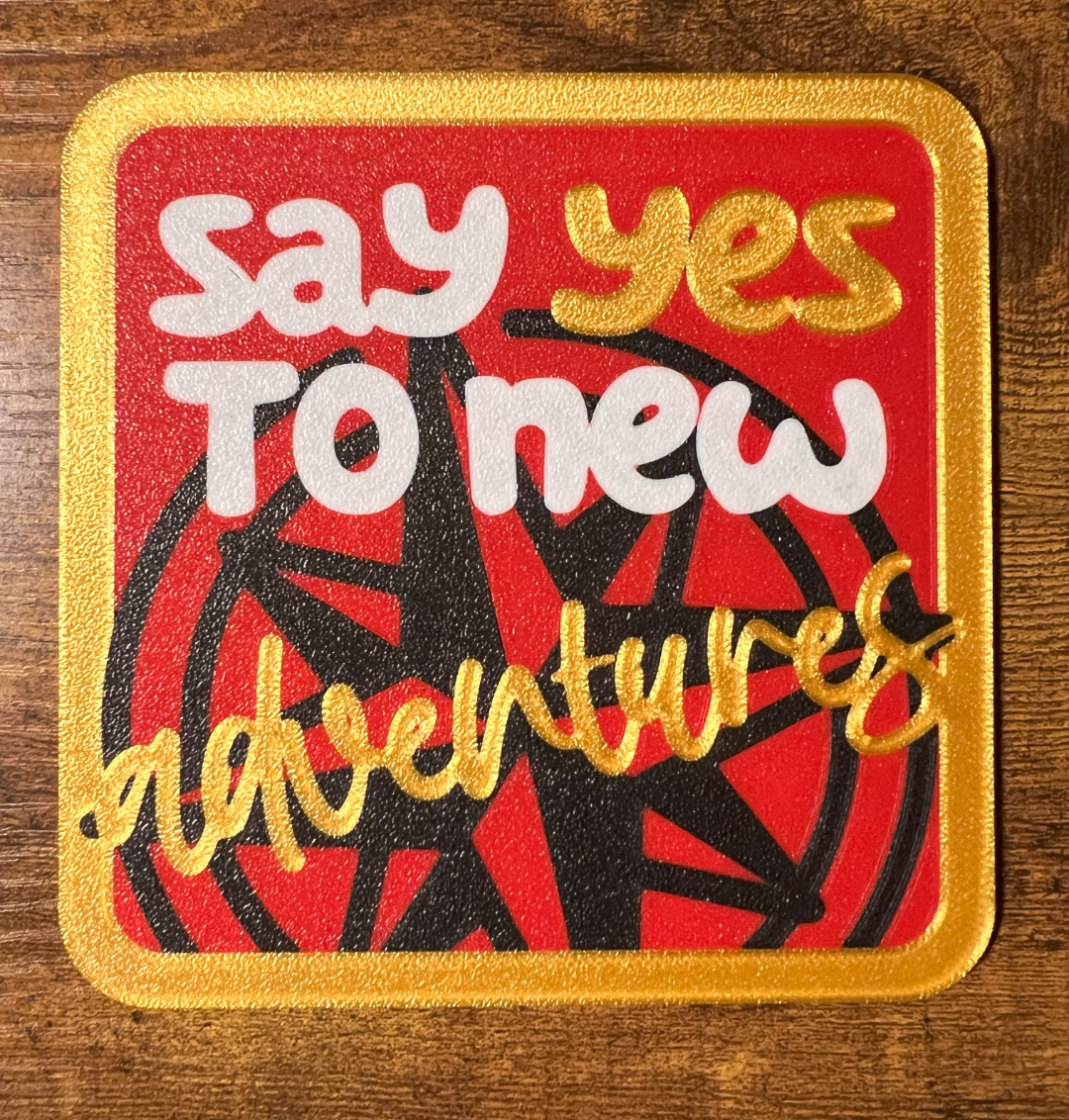 Positive Affirmation Coaster -say yes to adventure