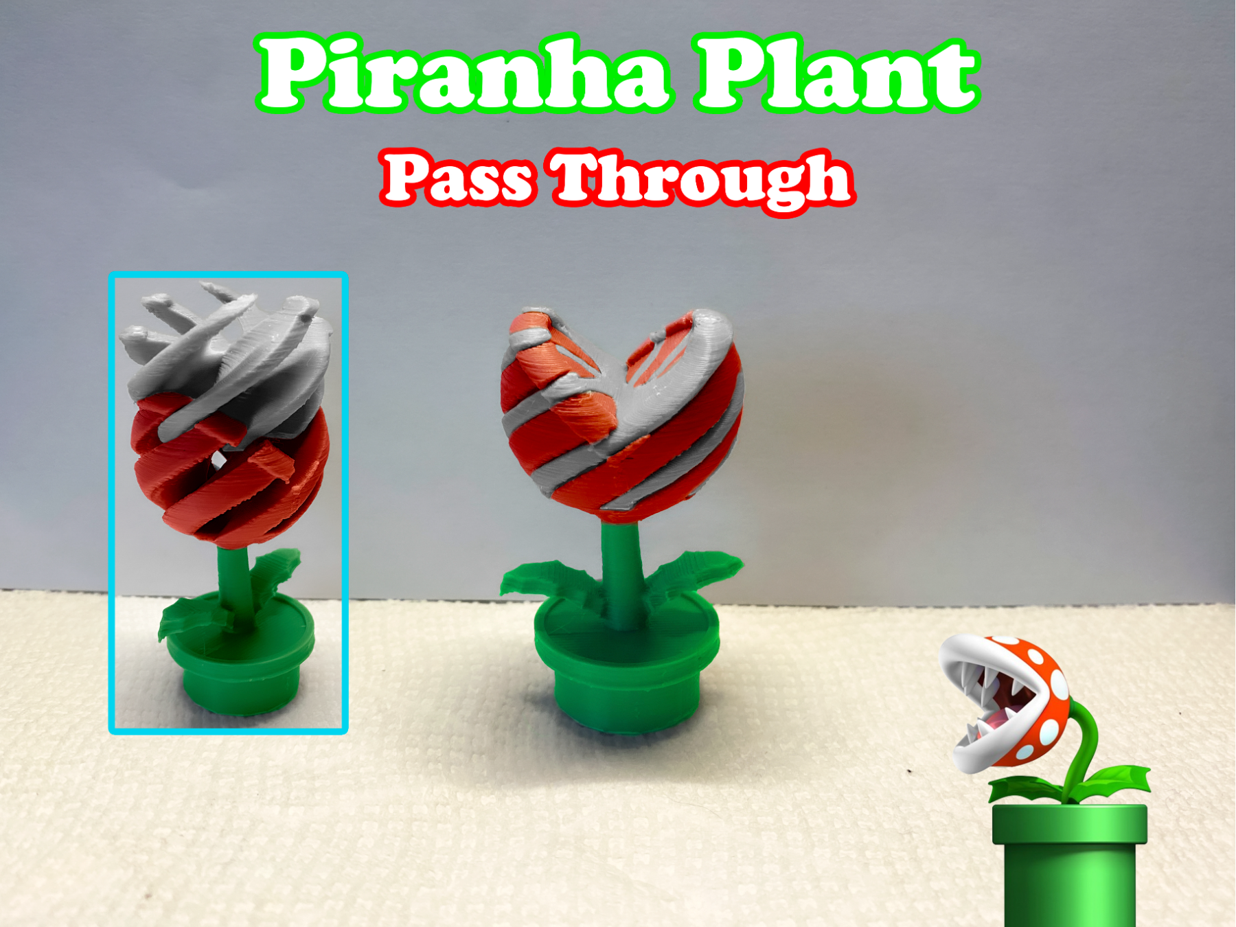 Piranha Plant - Pass Through