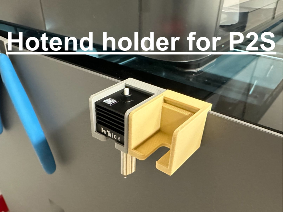 p2s hotend holder