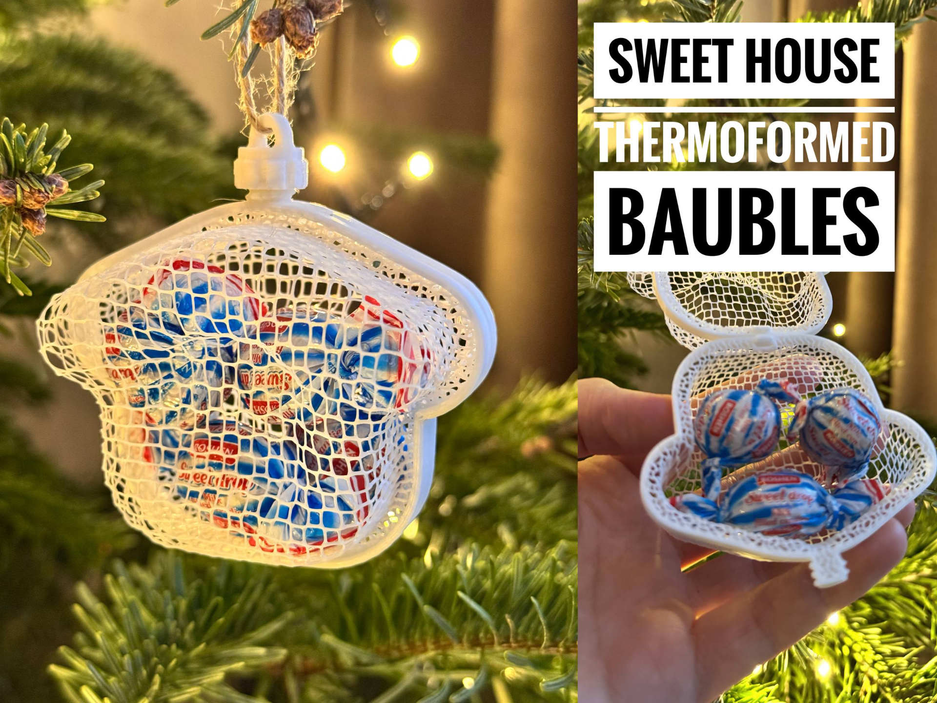 Sweet home thermoformed baubles