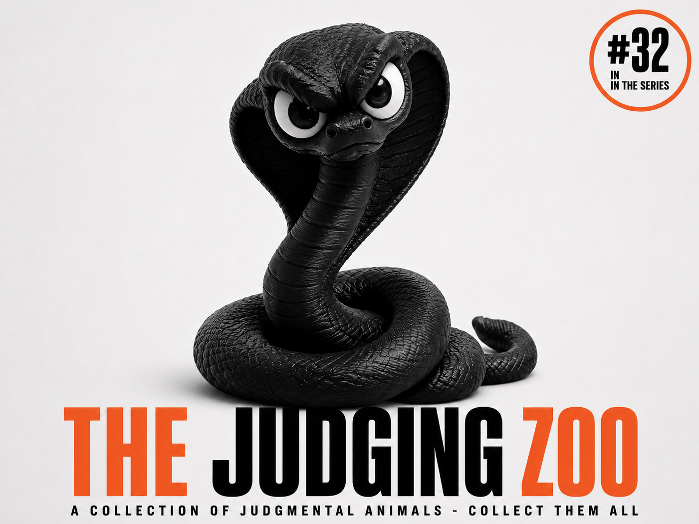 Cobra Grumpy  – The Judging Zoo #32 |NO AMS