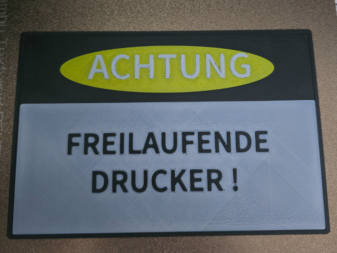 ACHTUNG Freilaufende Drucker Schild