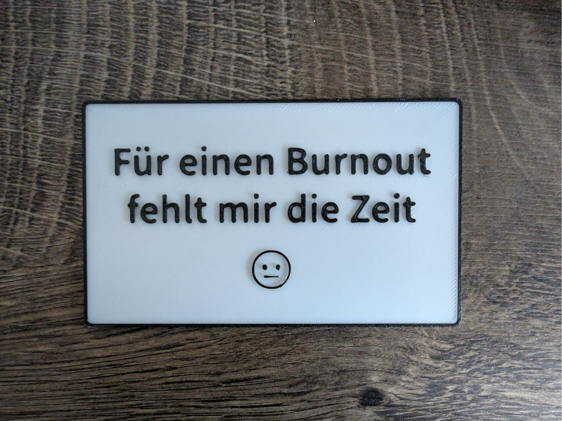 Burnout Spaßschild