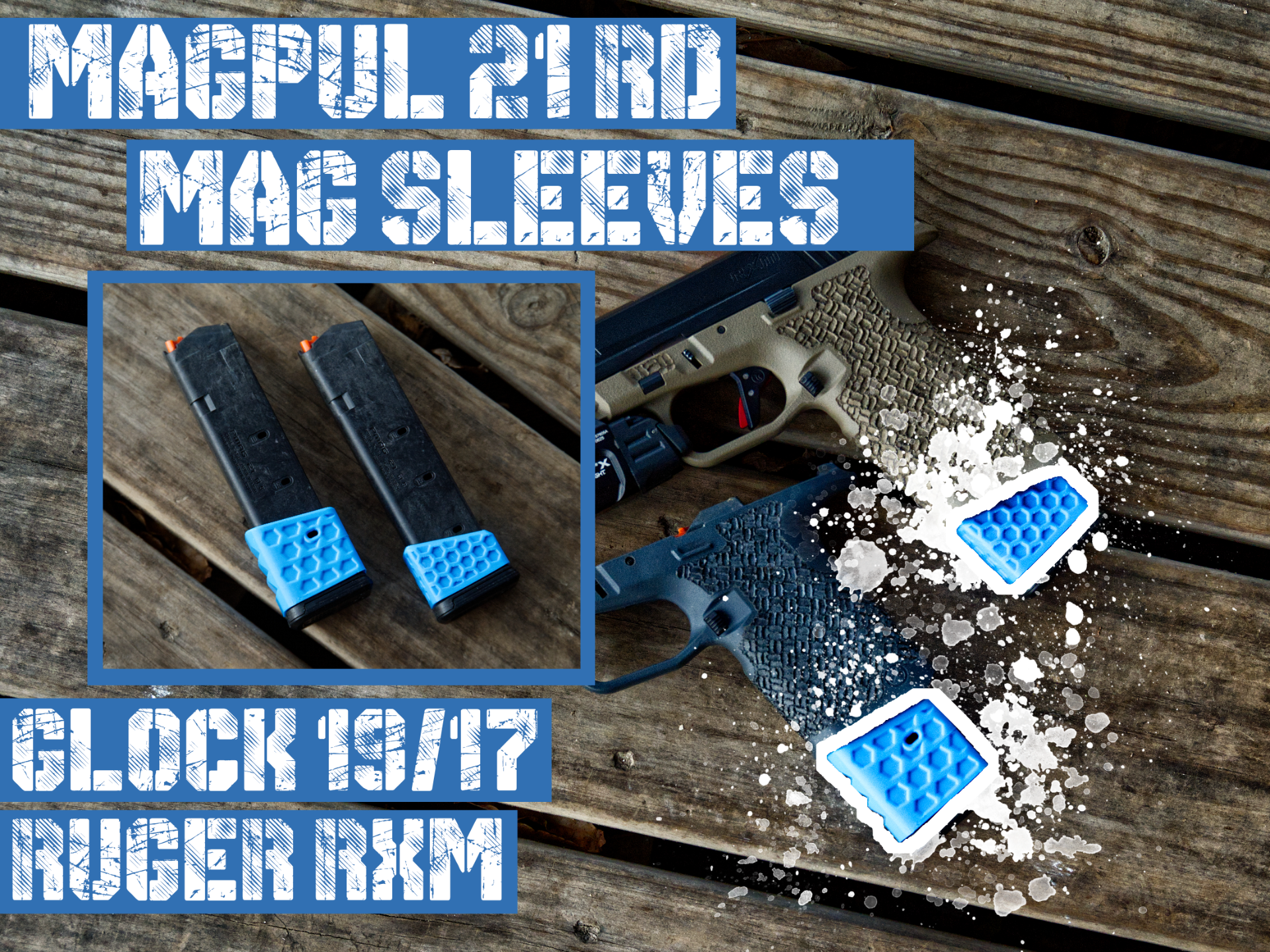 Magpul 21rd Magazine Sleeves for Glock 19/17, RXM