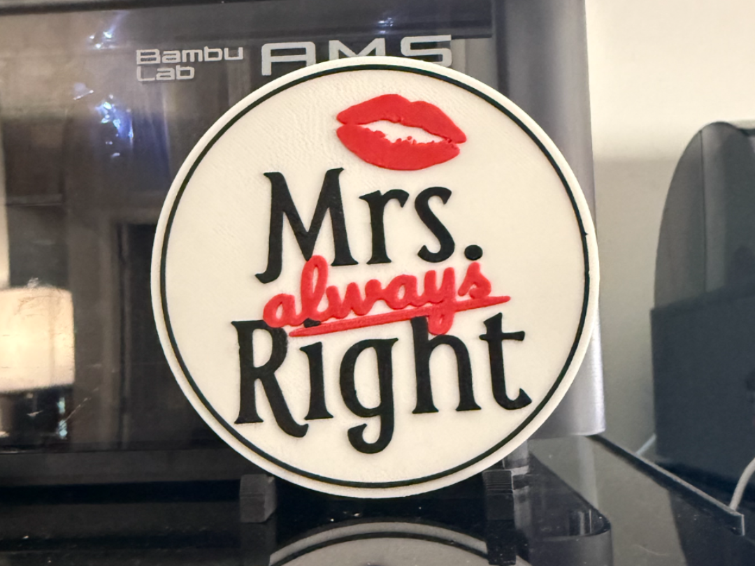 MRS. ALWAYS RIGHT COASTER