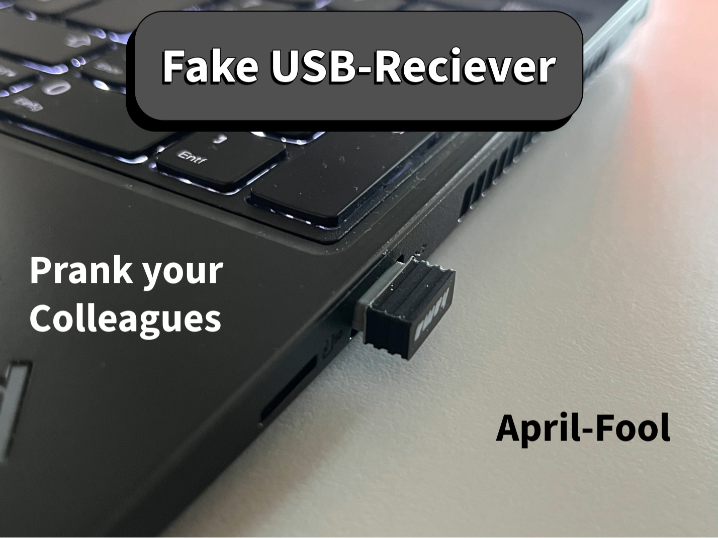 April fool: Fake USB-Receiver