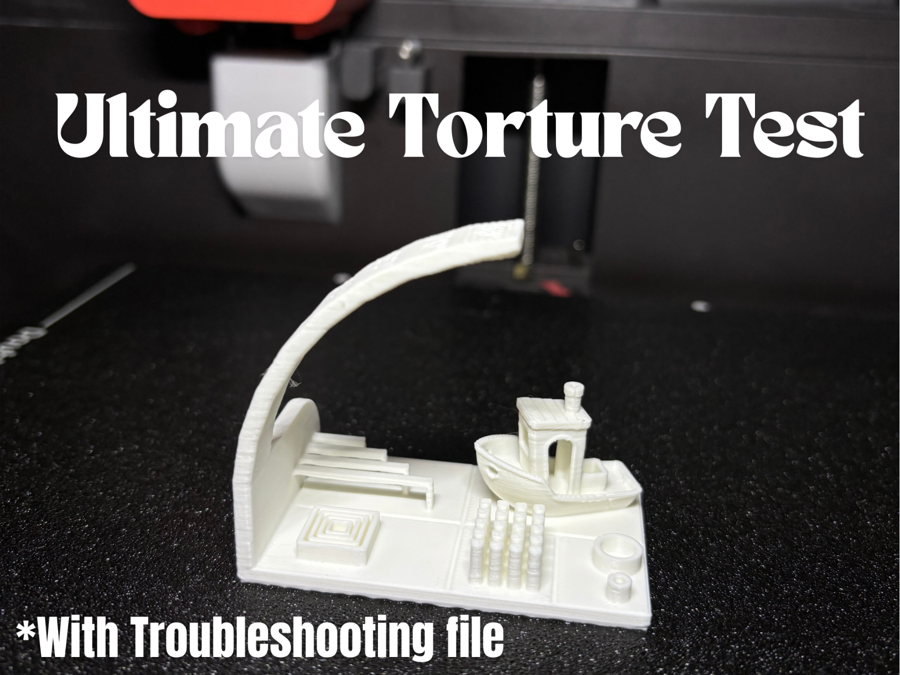 Ultimate 3D Printing Torture Test