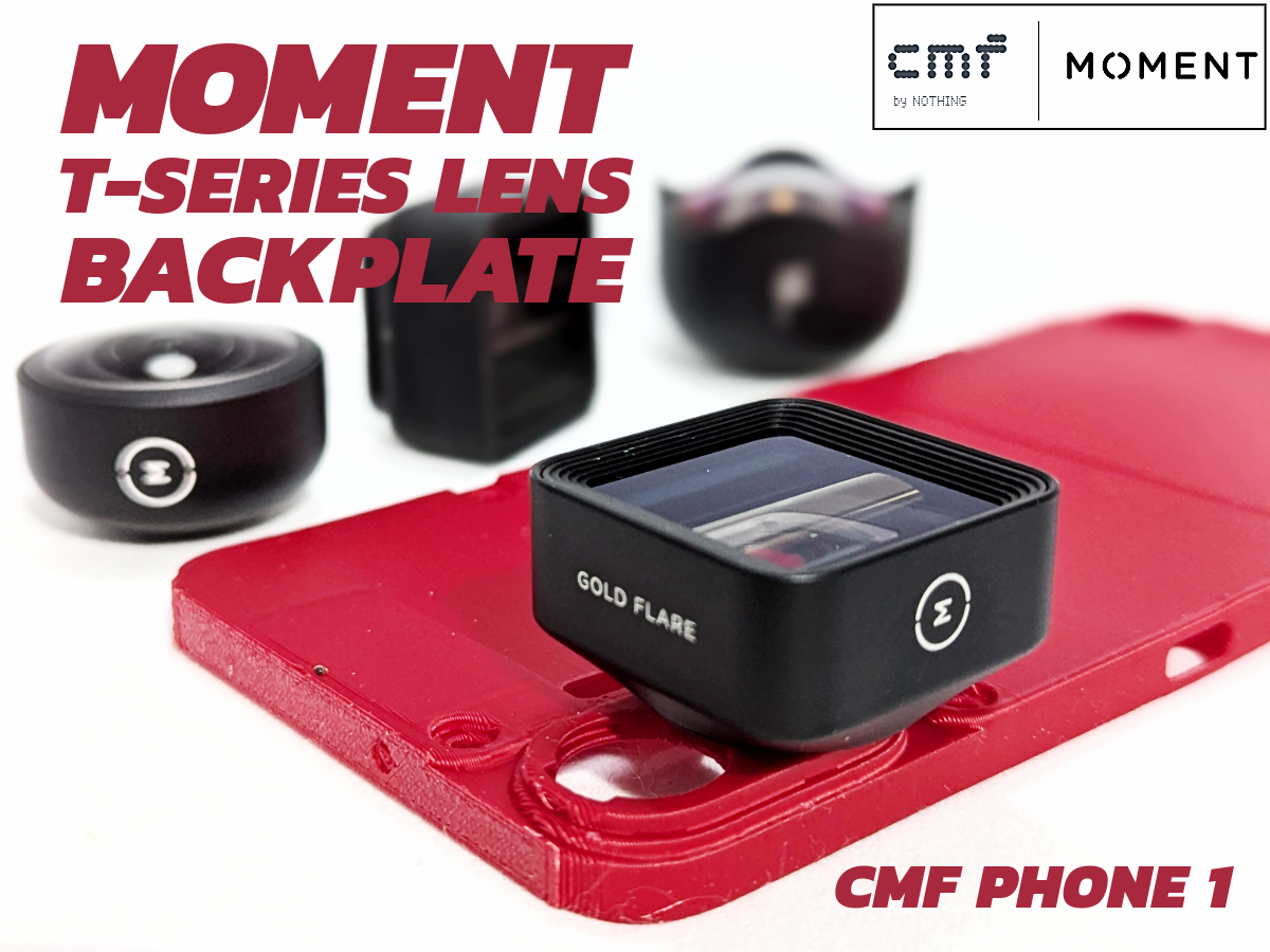 CMF Phone 1 | MOMENT T-SERIES Lens Backplate