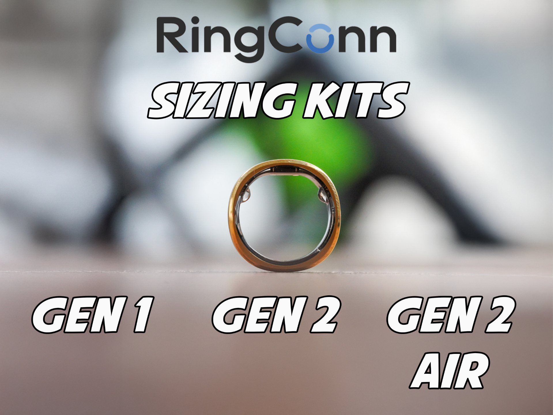 Ringconn Smart Ring Sizing Kit - Gen 1 Gen 2 + AIR