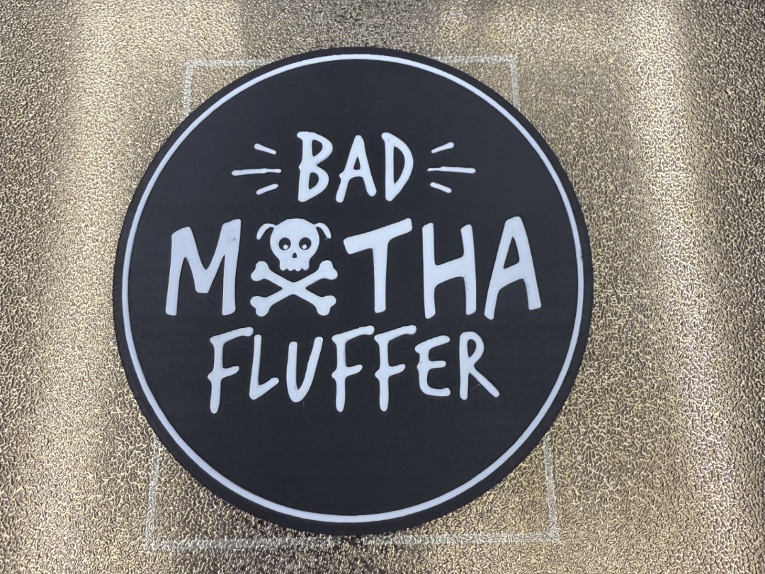 BAD MUTHA FLUFFER COASTER
