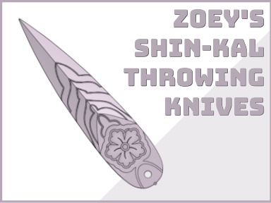 Zoey's Shin-kal Throwing Knives
